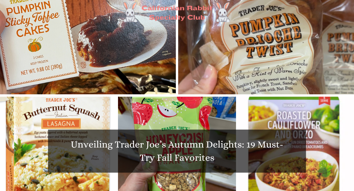 Unveiling Trader Joe’s Autumn Delights: 19 Must-Try Fall Favorites